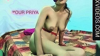 Back by Demand Desi priya fucked her pussy — | desi girl pussy rubbing | makes your body respond