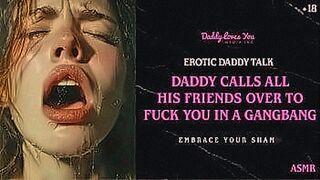 Top Rated Daddy Roleplay: Daddys friends come over and gangbang you erotic audio — | erotic | raises the temperature