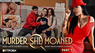 (MYLF Singles) Murder She Moaned Part 1 Dirty Secrets Full Video » XLprn